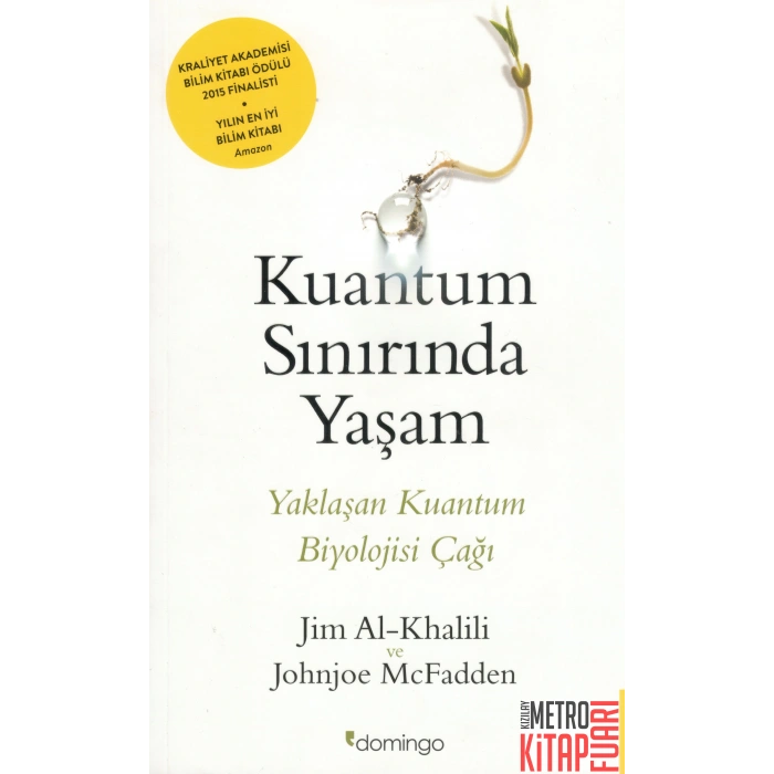 Kuantum Sınırında Yaşam