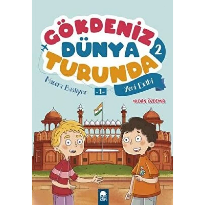 Macera Başliyor 1 Yeni Delhi - Gökdeniz Dünya Turunda