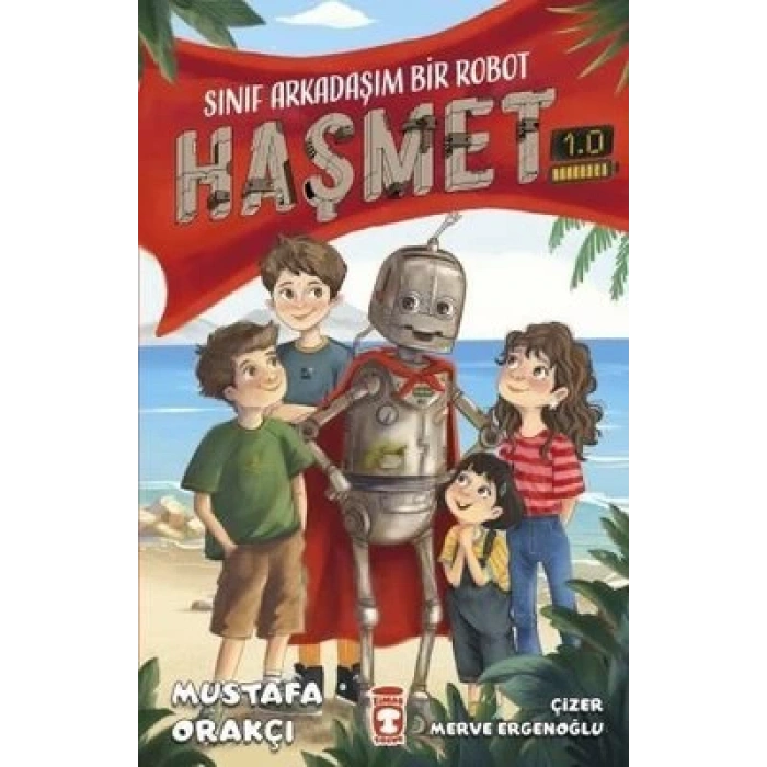 Sınıf Arkadaşım Bir Robot - Haşmet 1.0