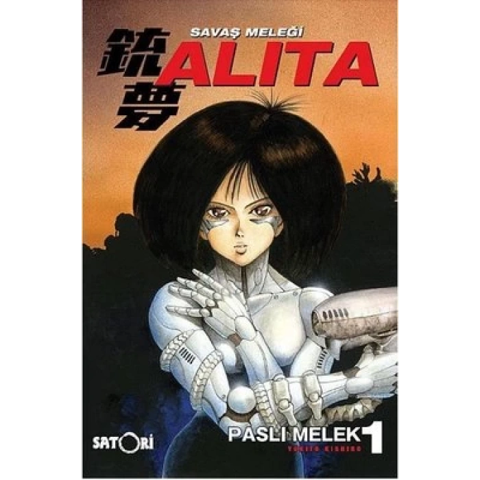Savaş Meleği: Alita Cilt 1