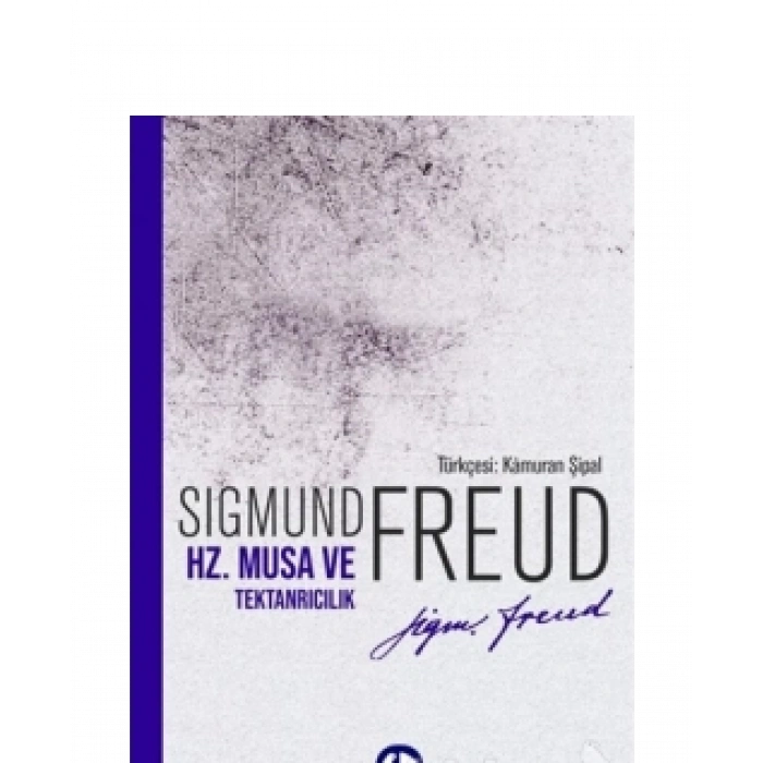 Hz. Musa ve Tektanrıcılık