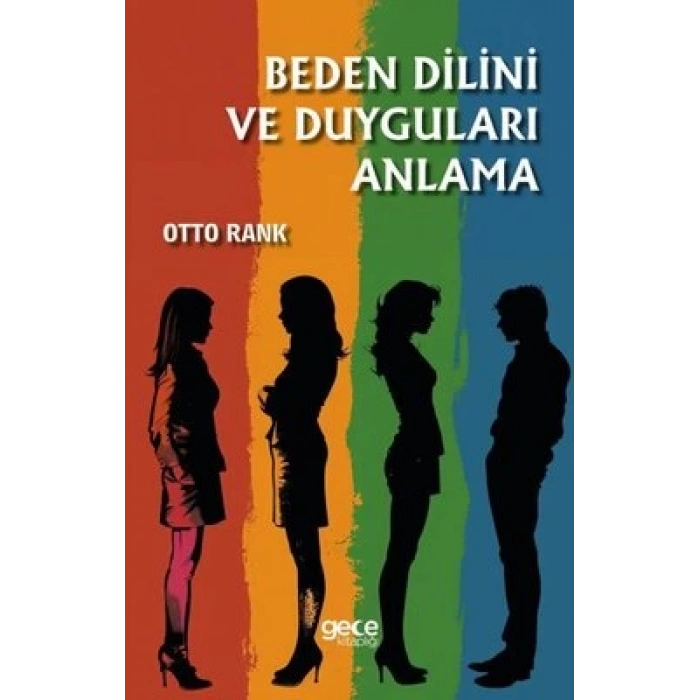 Beden Dilini Ve Duyguları Anlama