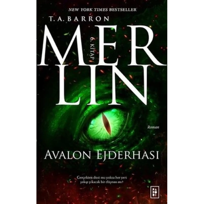 Merlin Serisi 6. Kitap - Avalon Ejderhası