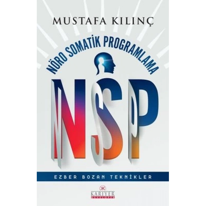 Nsp Nöro Somatik Proglama / Ezber Bozan Teknikler