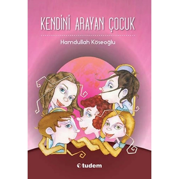 Kendini Arayan Çocuk