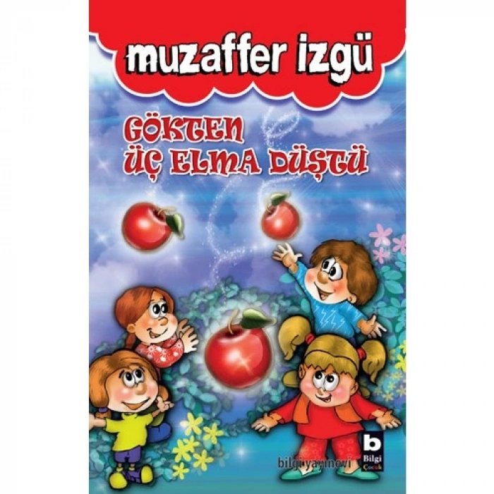 Gökten Üç Elma Düştü
