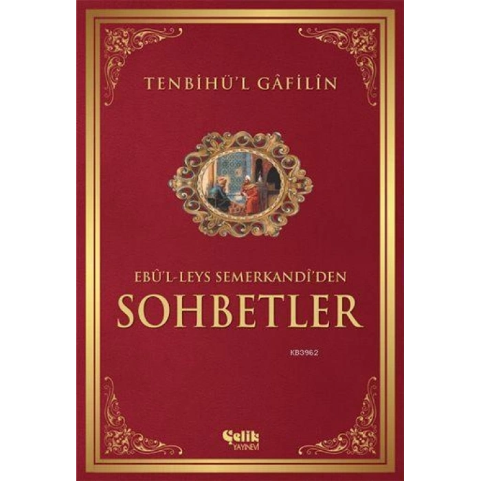 Tenbihül Gâfilîn Sohbetler