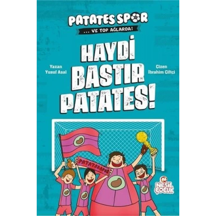 Haydi Bastır Patates - Patatesspor