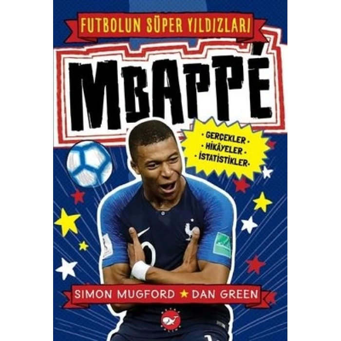 Mbappe-Futbolun Süper Yıldızları