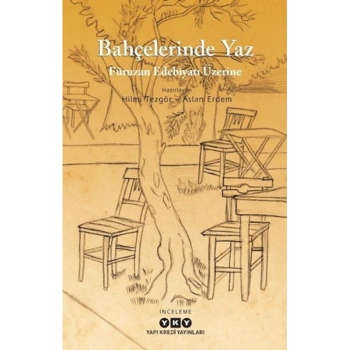 Bahçelerinde Yaz - Füruzan Edebiyatı Üzerine