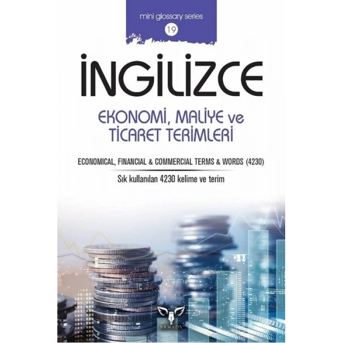 Mini Glossary Series-19 İngilizce Ekonomi,Maliye Ve Ticaret Terimleri