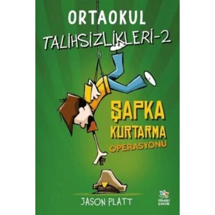 Ortaokul Talihsizlikleri 2 / Şapka Kurtarma Operasyonu