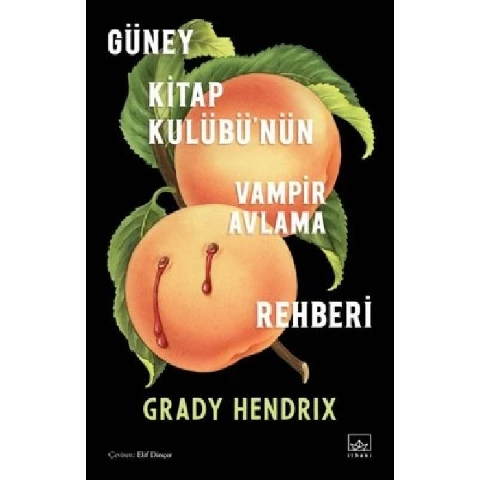 Güney Kitap Kulübünün Vampir Avlama Rehberi