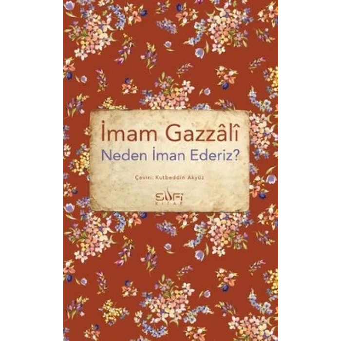 Neden İman Ederiz?