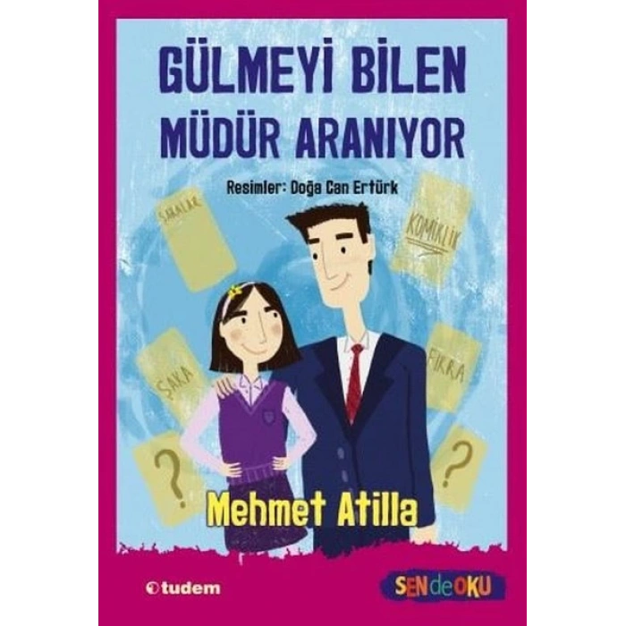 Gülmeyi Bilen Müdür Aranıyor