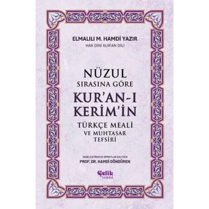Nüzul Sırasına Göre Kuran-ı Keri?mi?n Türkçe Meali? Ve Muhtasar Tefsiri