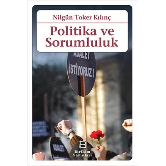 Politika ve Sorumluluk