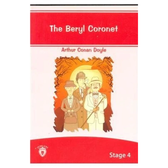 The Beryl Coronet(Beril Taç) İngilizce Seviye 4