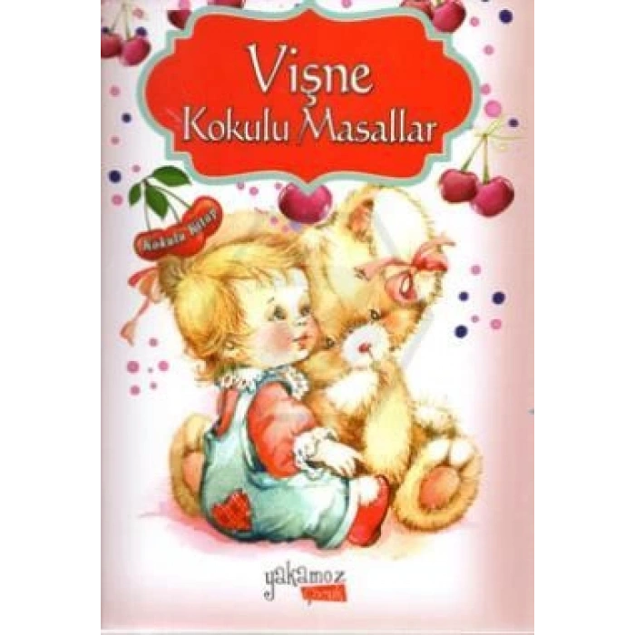 Vişne Kokulu Masallar