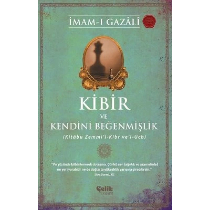 Kibir ve Kendini Beğenmişlik - Kitabu Zemmil - Kibr vel - Ucb
