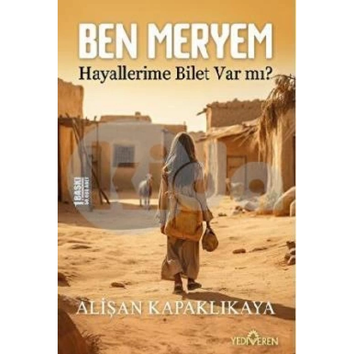 Ben Meryem - Hayallerime Bilet Var Mı?