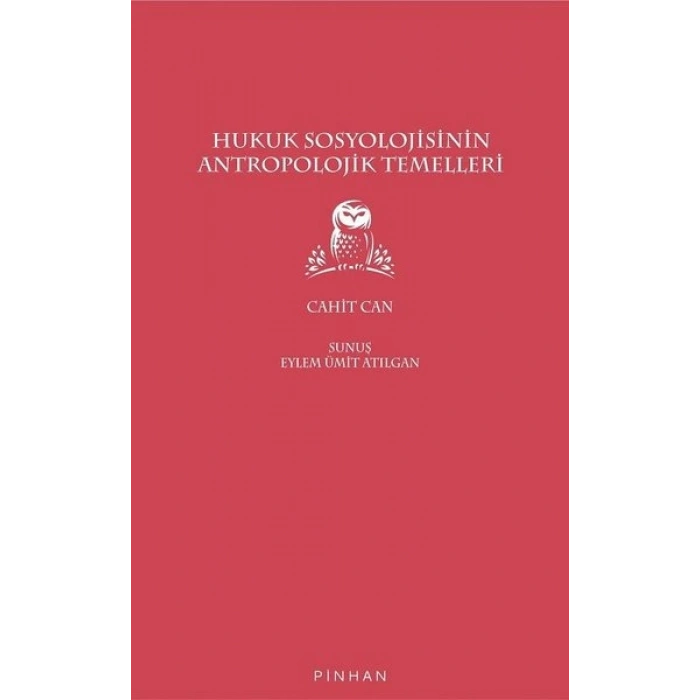 Hukuk Sosyolojisinin Antropolojik Temelleri