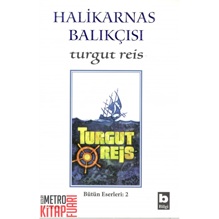 Halikarnas Balıkçısı -Turgut Reis Bütün Eserleri 2