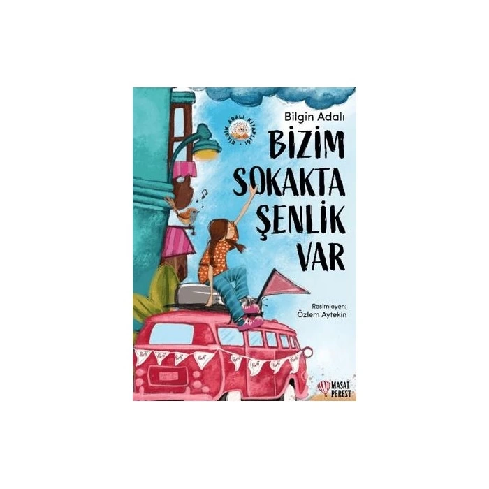 Bizim Sokakta Şenlik Var