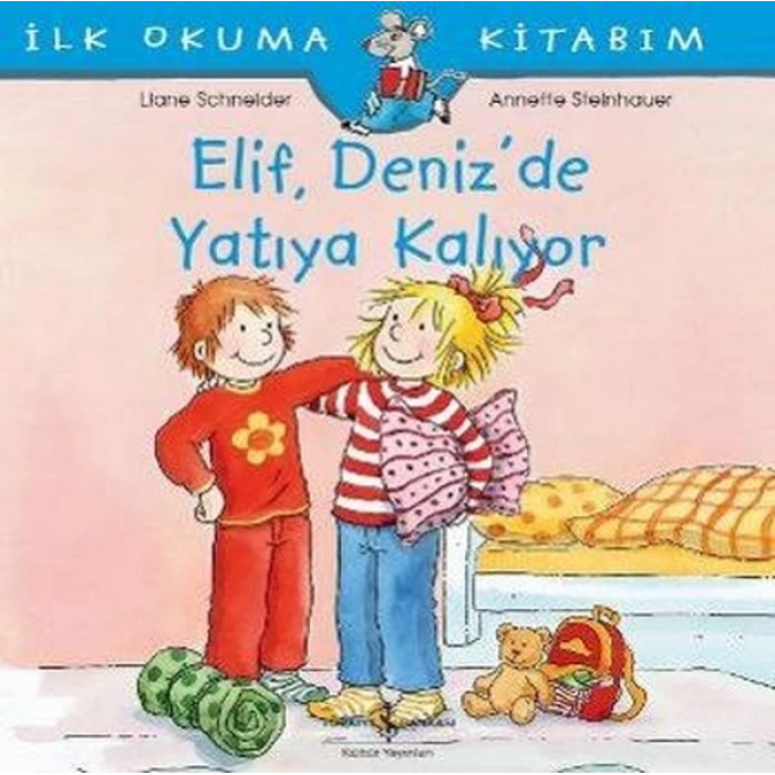 İlk Okuma Kitabım-Elif Deniz’de Yatıya Kalıyor