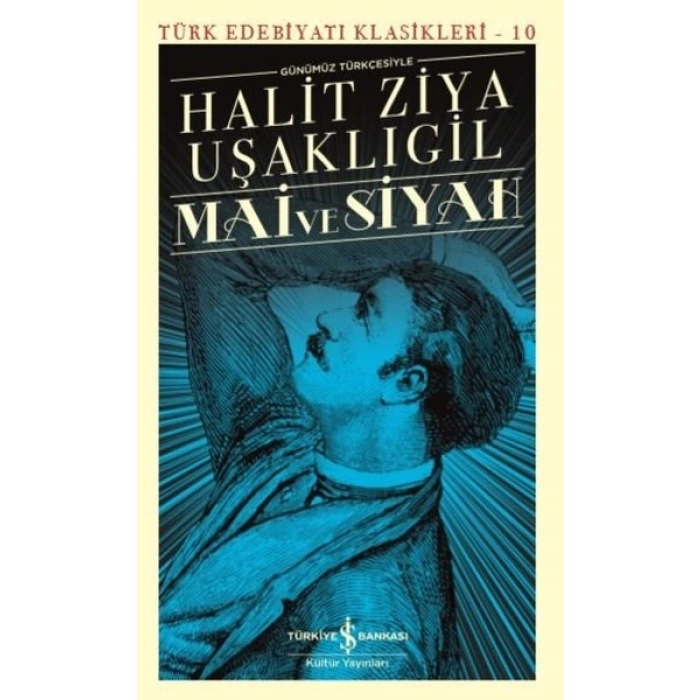 Mai Ve Siyah (Günümüz Türkçesiyle)