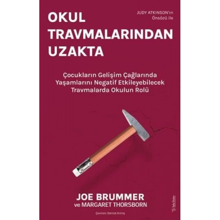 Okul Travmalarından Uzakta