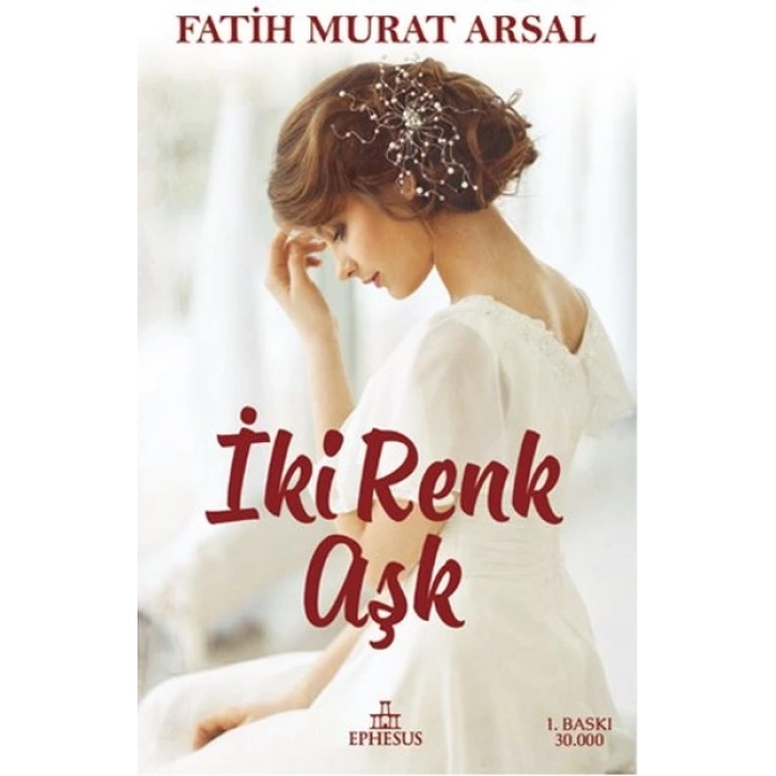 İki Renk Aşk(Ciltli)