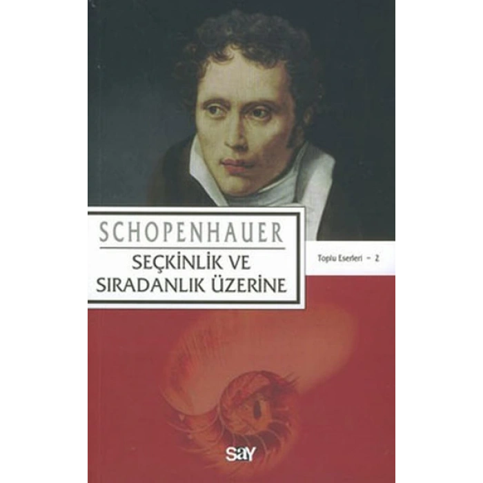 Seçkinlik ve Sıradanlık Üzerine