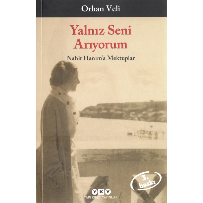 Yalnız Seni Arıyorum