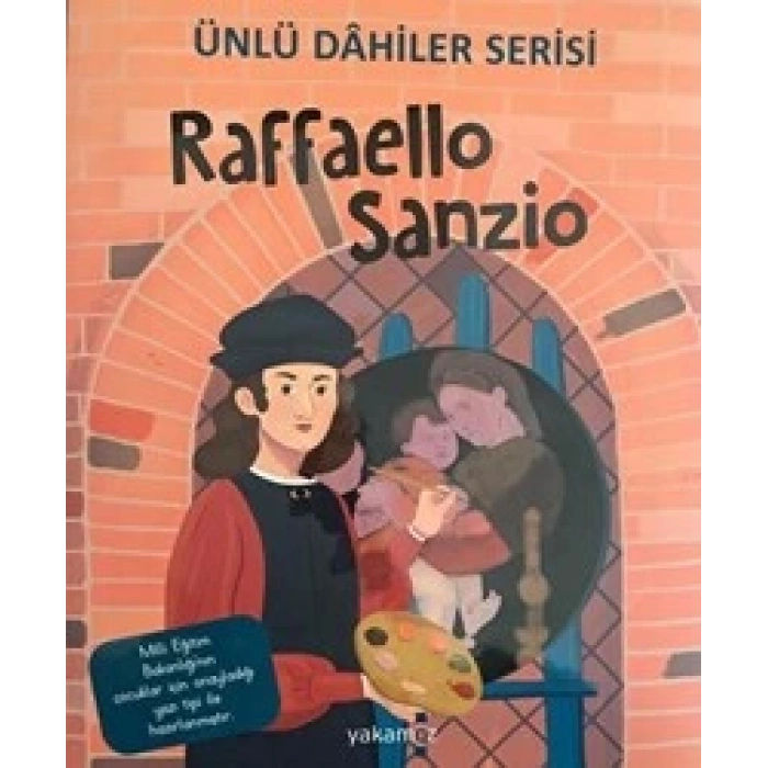 Ünlü Dahiler Serisi - Raffaello Sanzio