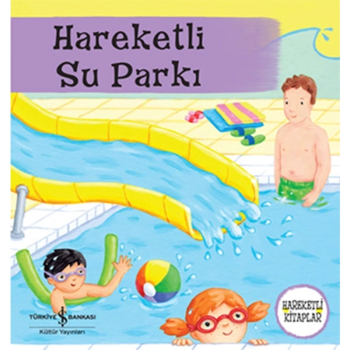 Hareketli Su Parkı