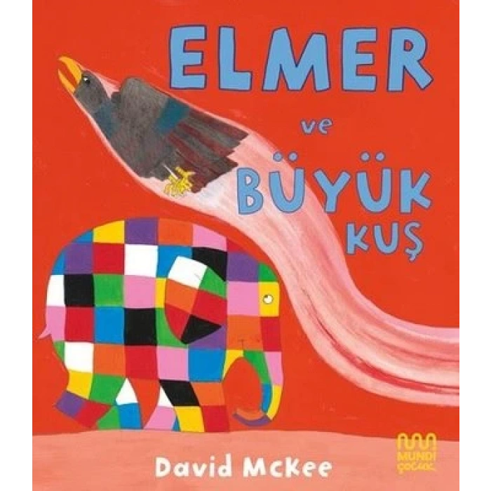 Elmer ve Büyük Kuş (Ciltli)