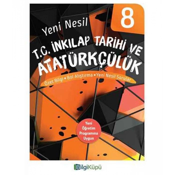 8.Sınıf Yeni Nesil T.C. İnkılap Tarihi ve Atatürkçülük