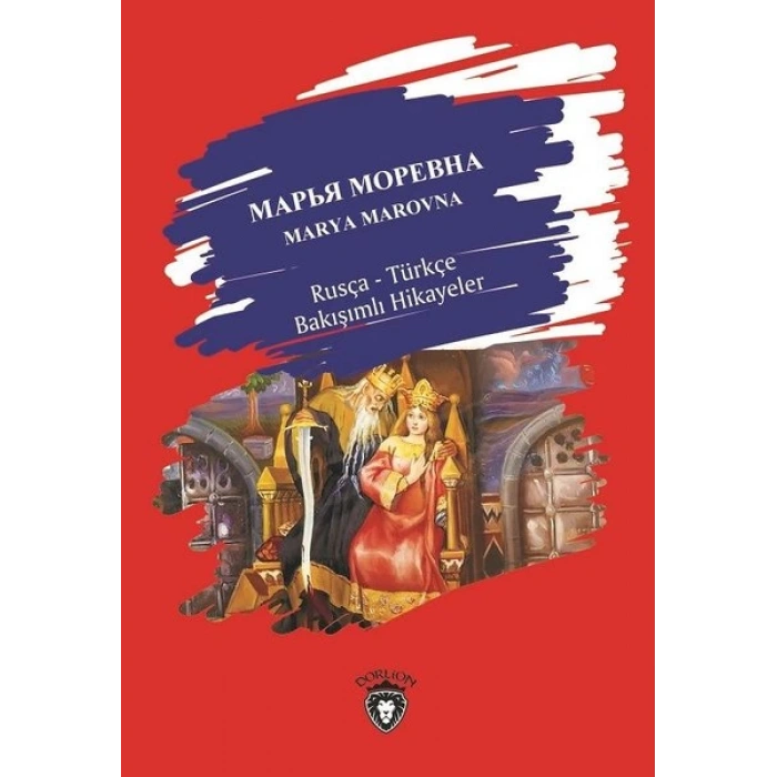Marya Marovna-Rusça Türkçe Bakışımlı Hikayeler