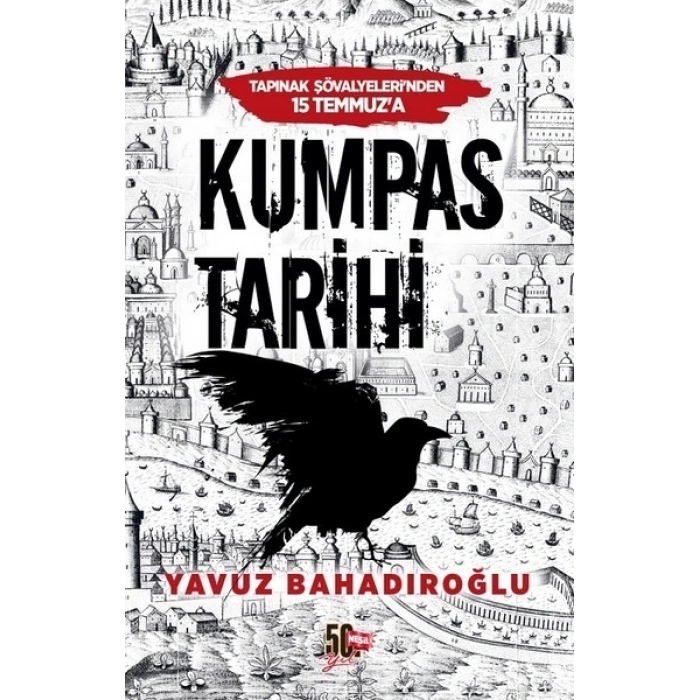 Tapınak Şövalyelerinden 15 Temmuz’a Kumpas Tarihi