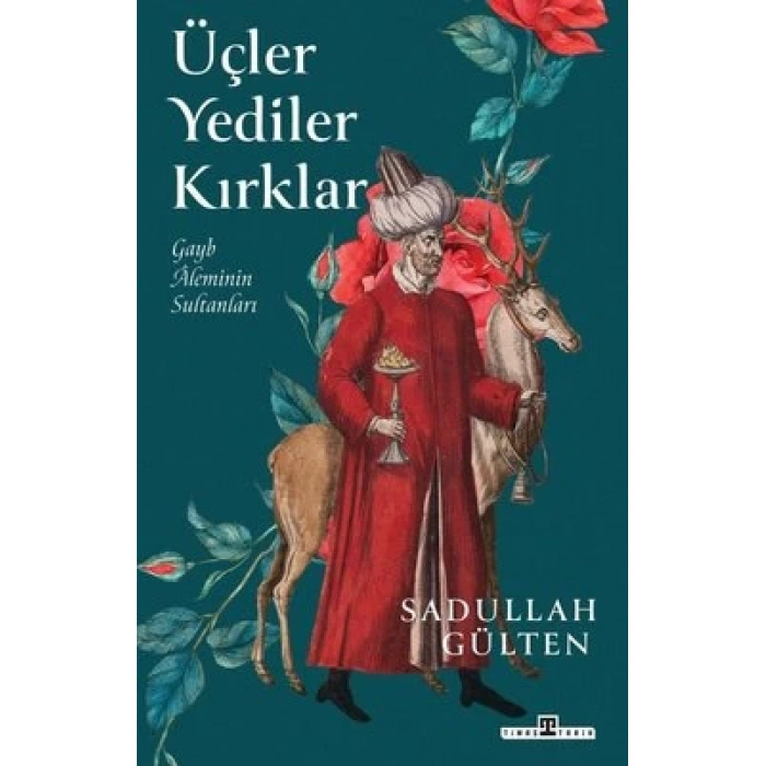 Üçler Yediler Kırklar