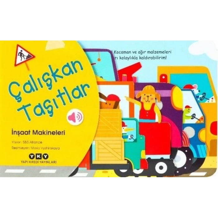 Çalışkan Taşıtlar – İnşaat Makineleri (Ciltli)