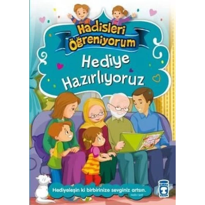 Hediye Hazırlıyoruz - Hadisleri Öğreniyorum