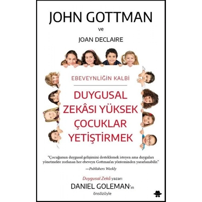 Duygusal Zekası Yüksek Çocuklar Yetiştirmek