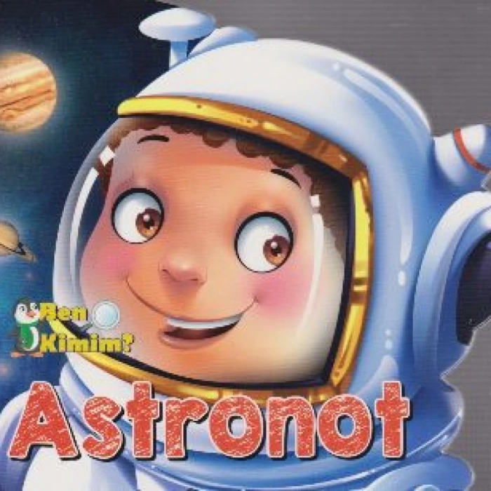 BEN KİMİM ASTRONOT