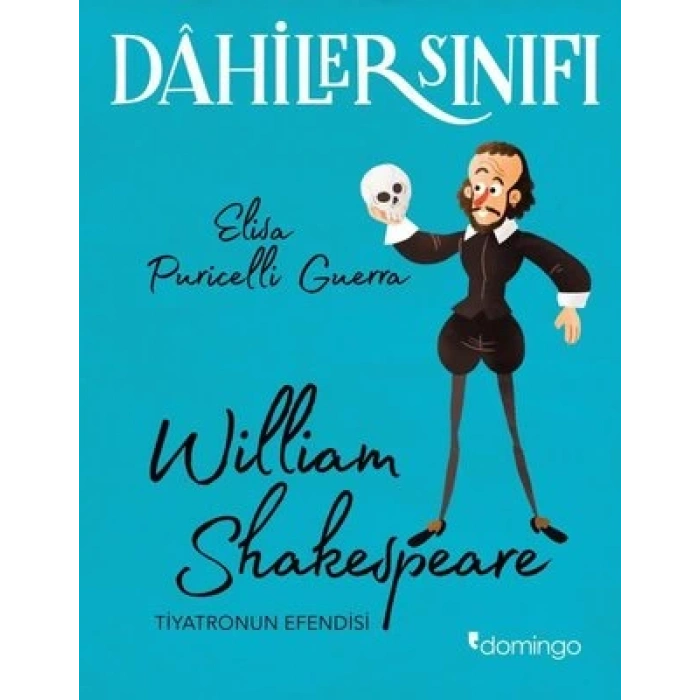 Dahiler Sınıfı - William Shakespeare