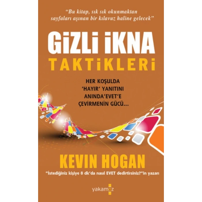 Gizli İkna Taktikleri