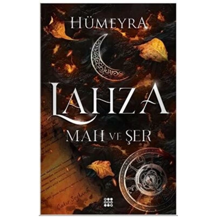 Lahza 1 – Mah Ve Şer (Ciltli)