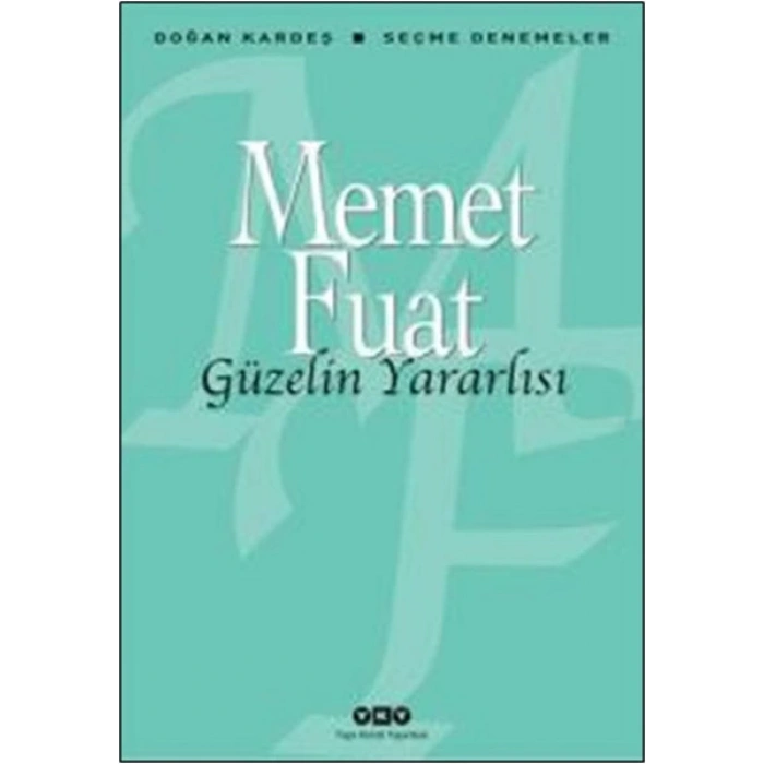 Güzelin Yararlısı