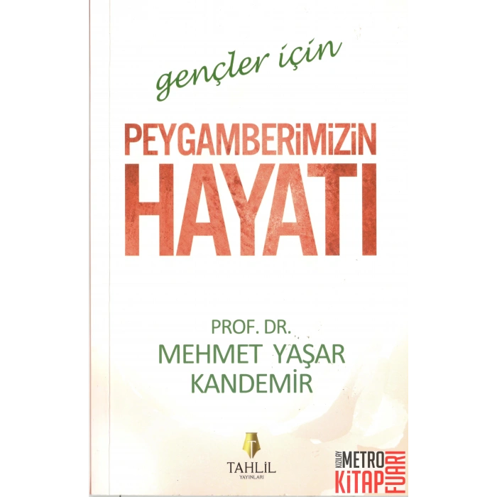 Peygamberimizin Hayatı
